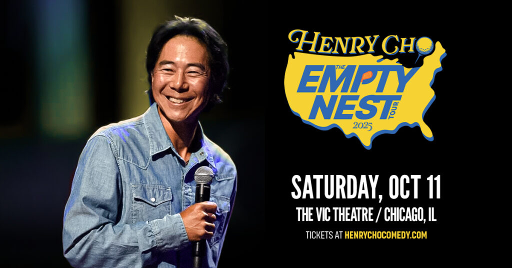 Henry Cho at the Vic Theatre October 11