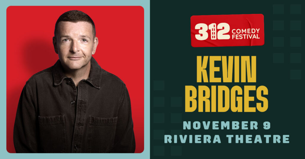 Kevin Bridges November 9 at the Riviera Theatre as part of the 312 Comedy Festival